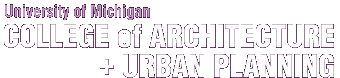 Taubman College of Architecture 
and Urban Planning
